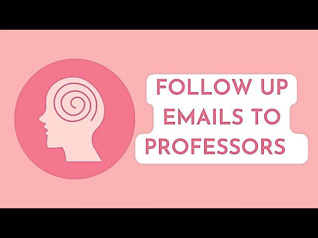 How to write a follow up email to a professor