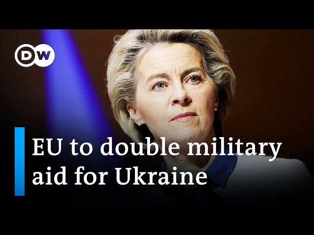 EU leaders pledge increased military aid for Ukraine | DW News