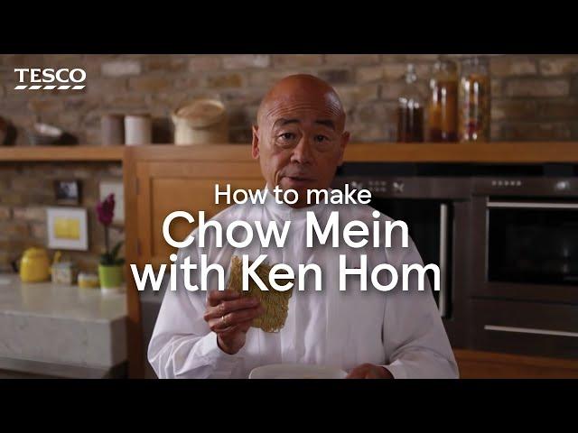 How to Make Chow Mein with Ken Hom | Tesco