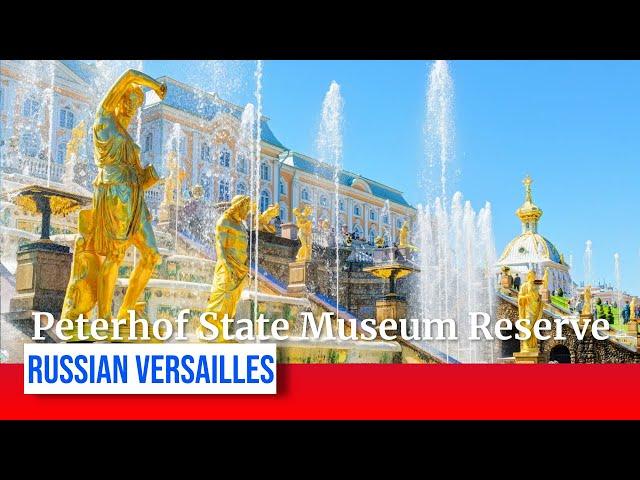 Peterhof State Museum Reserve, Saint Petersburg