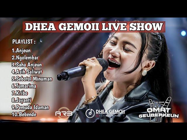 DHEA GEMOII TERBARU - FULL ALBUM LIVE SHOW VERSI BAJIDOR