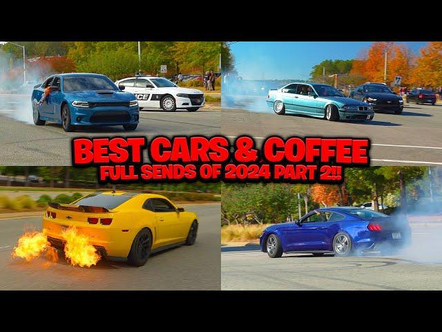 BEST OF CARS LEAVING CARS & COFFEE IN 2024!! PART 2 (Burnouts, Full Sends, Crashes etc)