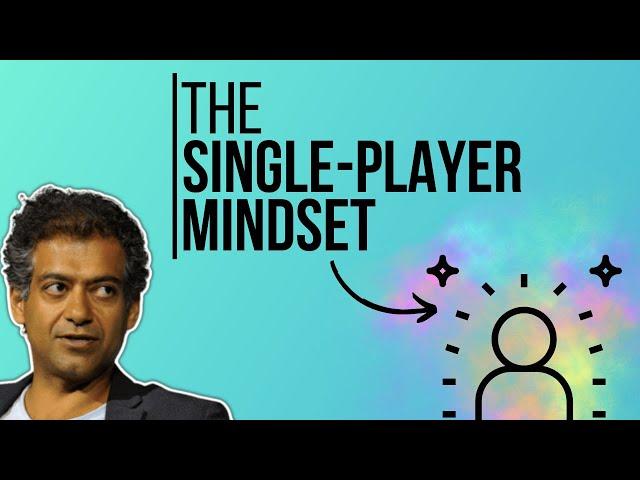 Naval Ravikant - Life is a Single-player Game (The Case Against Society)