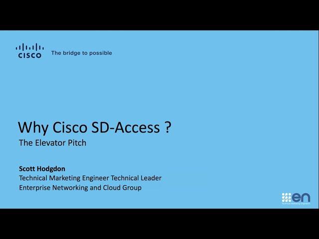 Why Cisco SD Access   The Elevator Pitch