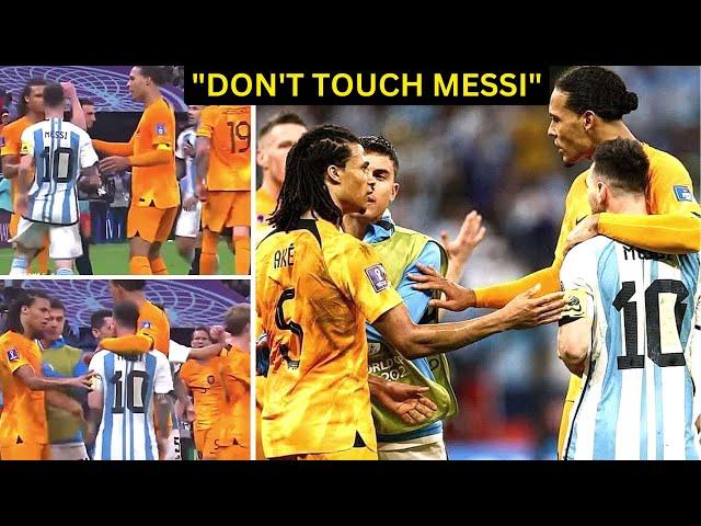 Wow! Van Dijk protecting Messi from his Netherlands teammates