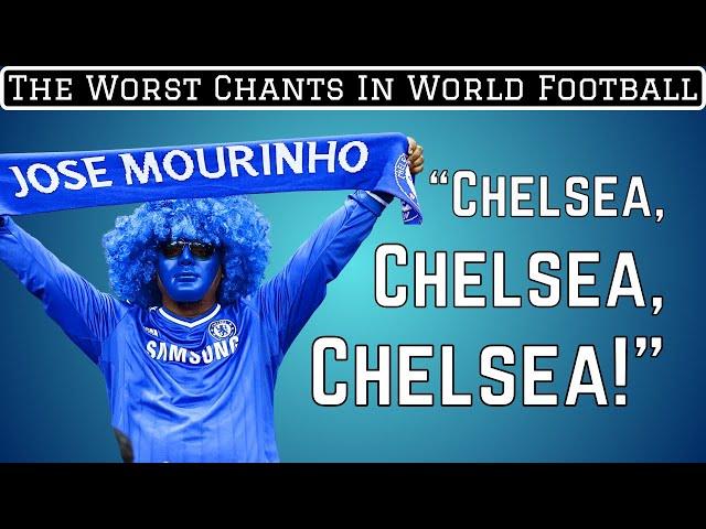 The 7 Worst Football Chants