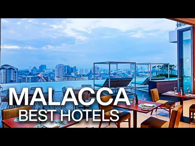 Top 10 Best Hotels in Melaka (Malacca) , Malaysia | Hotel Review