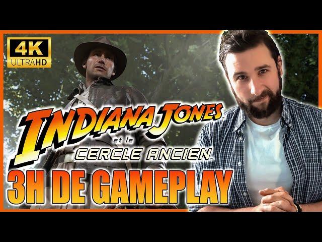 INDIANA JONES & LE CERCLE ANCIEN  3H DE GAMEPLAY en 4K : ça vaut quoi ?!