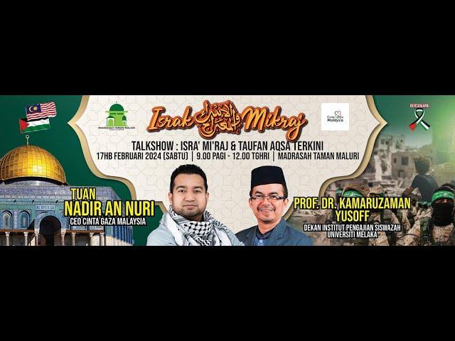 TALKSHOW : ISRA' MI'RAJ & TAUFAN AQSA TERKINI