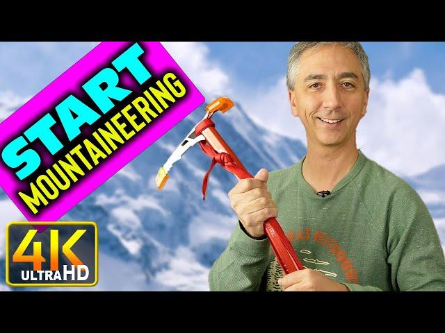 How to Start Learning Mountaineering BEGINNER (4k UHD)
