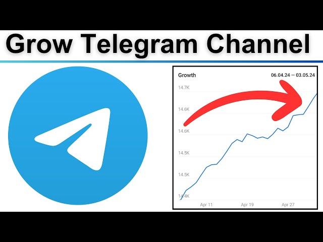 How to Grow Telegram Channel in 2024