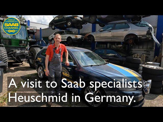 Visit to Saab specialists Heuschmid in Bavaria, Germany.