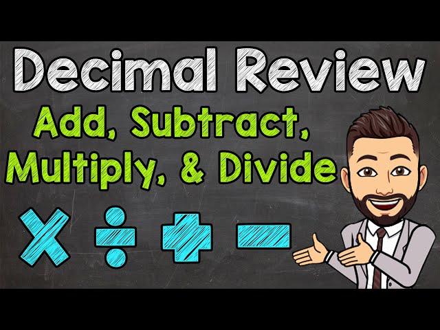 Decimal Review | Add, Subtract, Multiply, and Divide Decimals