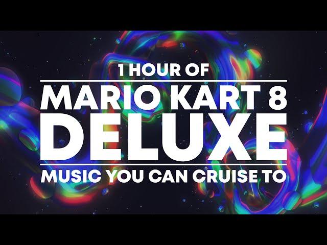 1 Hour of 'Mario Kart 8 Deluxe' Music You Can Cruise To