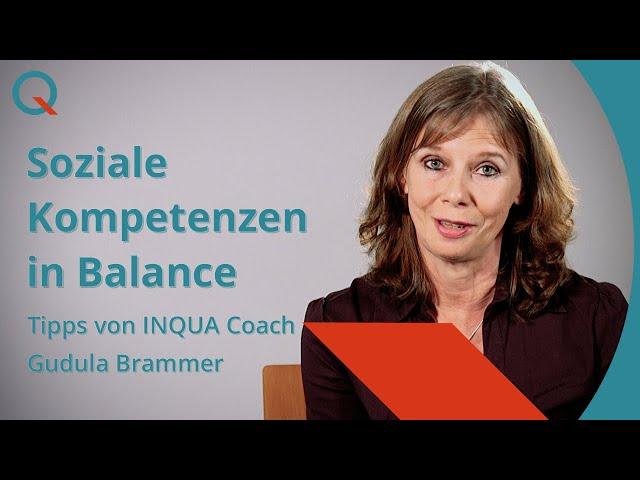 Tipps vom Karriere-Coach: Soziale Kompetenzen in Balance // Gudula Brammer