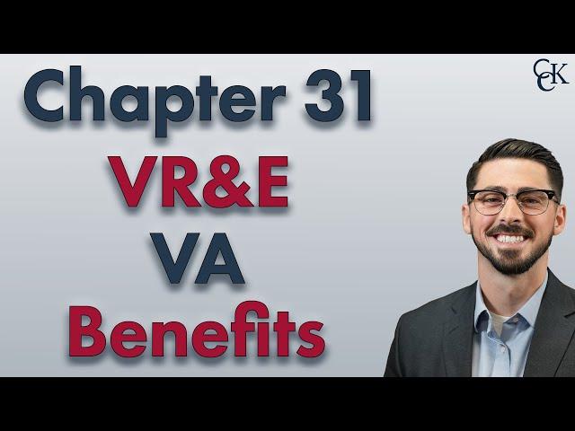 Maximize Your VA Benefits: Chapter 31 VR&E Explained