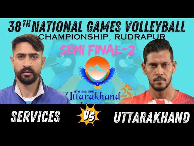 SEMI FINAL-2|SERVICES vs UTTARAKHAND| men| set-2| 38th national games volleyball championship-2025