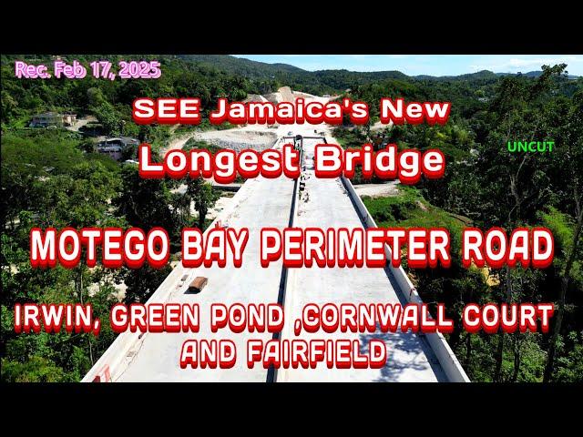 Jamaica US$274-million Highway,  Montego Bay Perimeter Road, NO Money Borrowed. February 17, 2025.