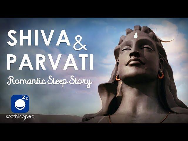 Bedtime Sleep Stories | ️ Shiva and Parvati (Sati) ‍️| Hindu Mythology Romantic Love Sleep Story