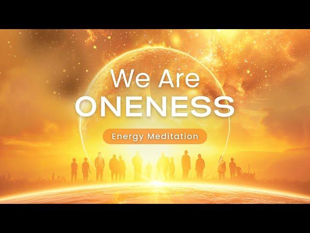 A Taste of Inner Silence • We Are Oneness • Energy Meditation