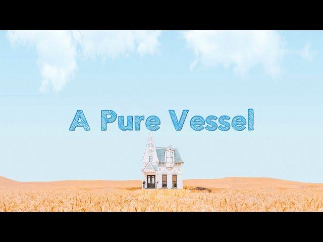 A Pure Vessel (David Wilkerson)