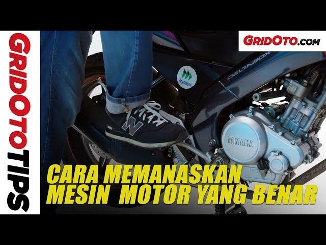 Cara Memanaskan Mesin  Motor yang Benar | How To | GridOto Tips