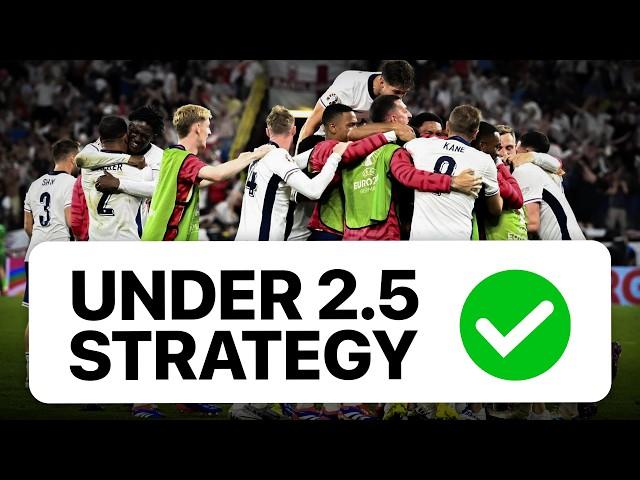 The BEST UNDER 2.5 Goal STRATEGY to Make Money (football betting tips)