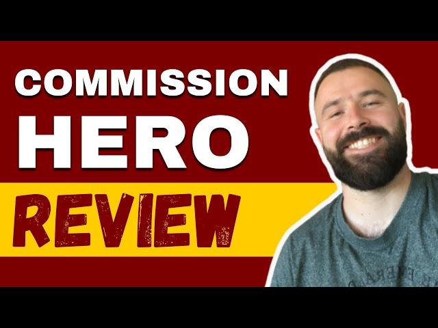 Commission Hero Review 2024 - Scam or Legit? (Robby Blanchard)