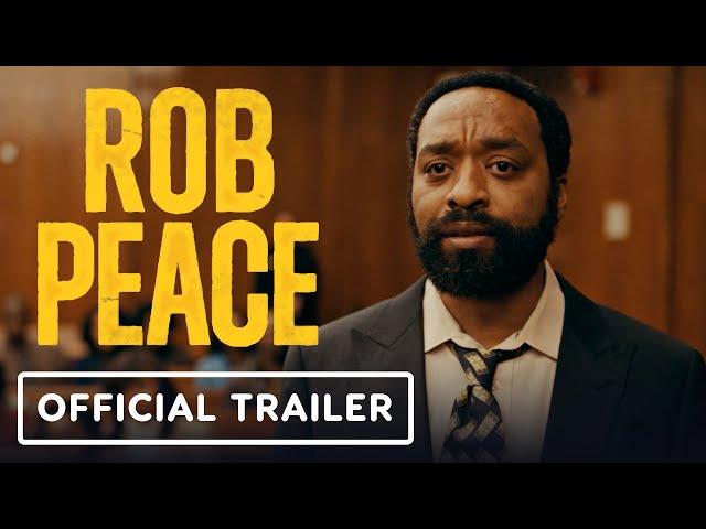 Rob Peace - Official Trailer (2024) Chiwetel Ejiofor, Jay Will