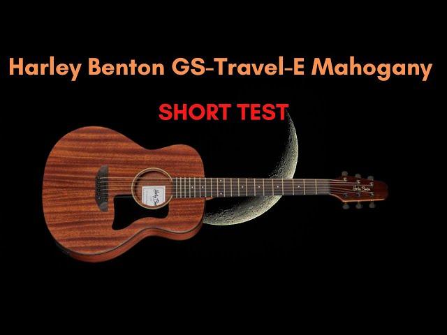 Harley Benton GS-Travel-E Mahogany Short Test (NO TALKING - NO SPONSOR)