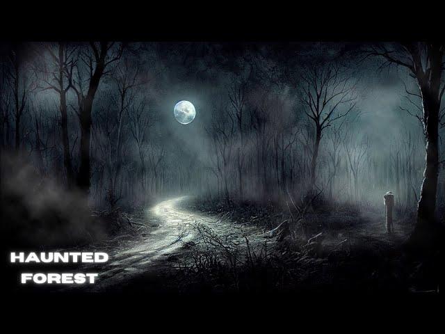 HAUNTED FOREST | Werewolves, Ghosts, Horror Sounds | Halloween Ambience