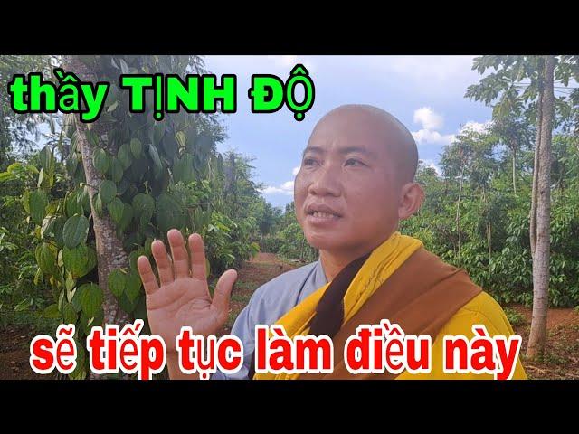 thầy TỊNH ĐỘ quyết tâm làm điều này #nhuanhoatv