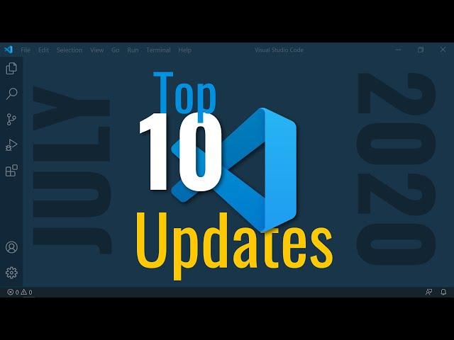 Top 10 VS Code Updates You Don't Know About!! (2020)