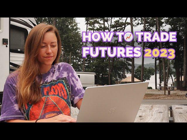 Day Trading Futures in 2023 (3-Step Easy Guide)