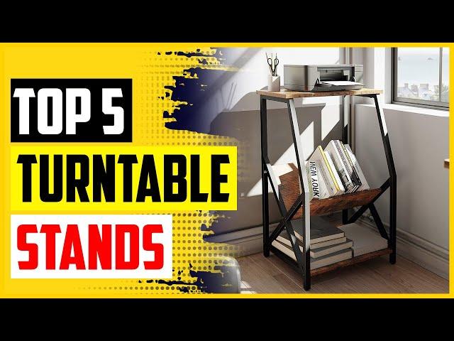 Top 5 Best Turntable Stands In 2022