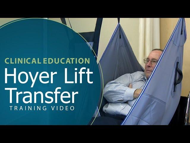 Clinical Education : Hoyer Lift Transfer Training video