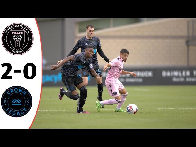 Inter Miami II Vs Crown Legacy (2-0) Highlights Extended