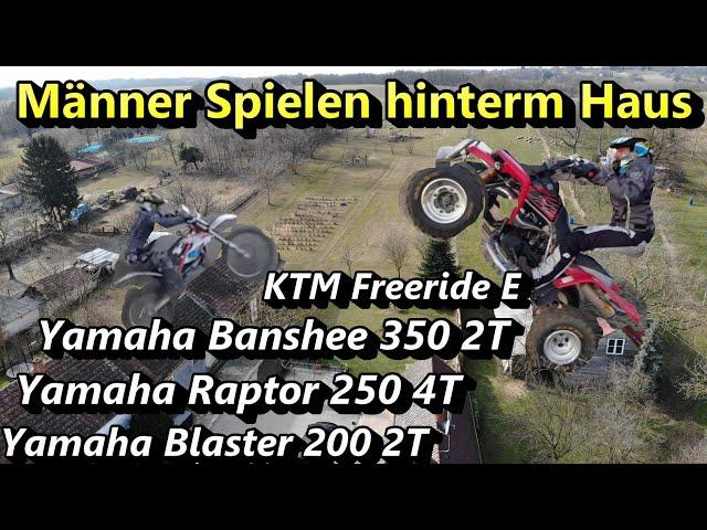 KTM Freeride E, Yamaha Banshee, Raptor, Blaster