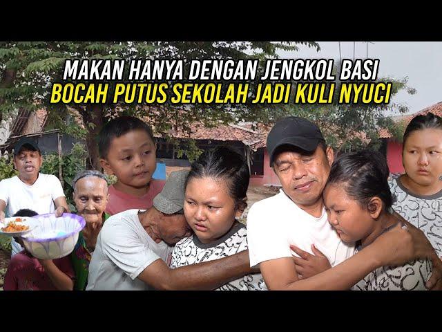 HANYA MAKAN JENGKOL BASI | 2 BOCAH IBUNYA MEN1NGG4L | KELAS 6 SD DO JADI KULI NYUCI