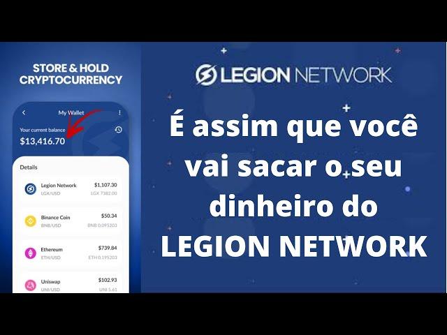 A verdadeira forma de sacar o seu dinheiro do LEGION NETWORK no dia 01/03 e fazer uma renda extra.