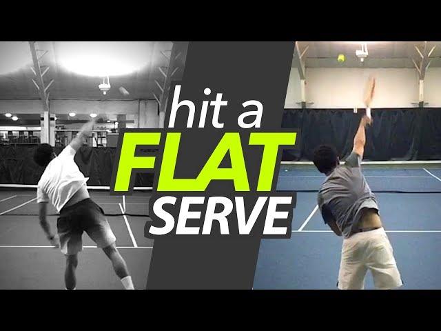 How to hit a FLAT SERVE (first serve solution)