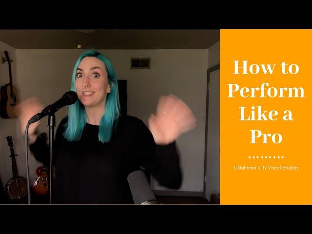 Stage Presence For Singers - Performance Tips and Tricks