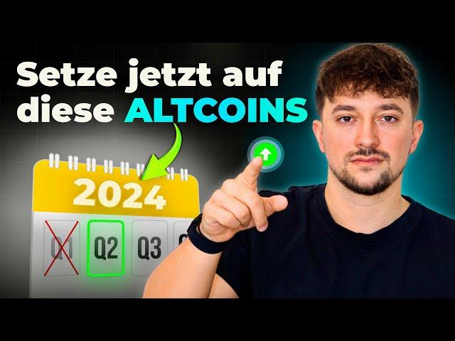 Meine Altcoin Prognose nach Q1 - Diese Coins werden 2024 noch abheben!