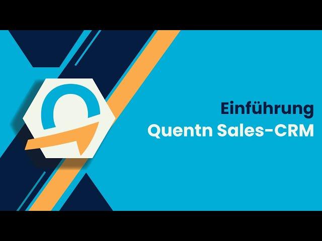 Einführung in das Quentn Sales-CRM