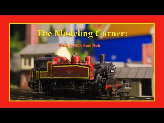 The Modeling Corner: Rosie the USA Dock Tank