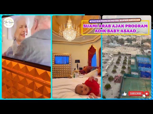 Mama Owner & Suami Arab Staycation di Hotel Super Mewah di Mekkah untuk Program Adik Baby Asaad