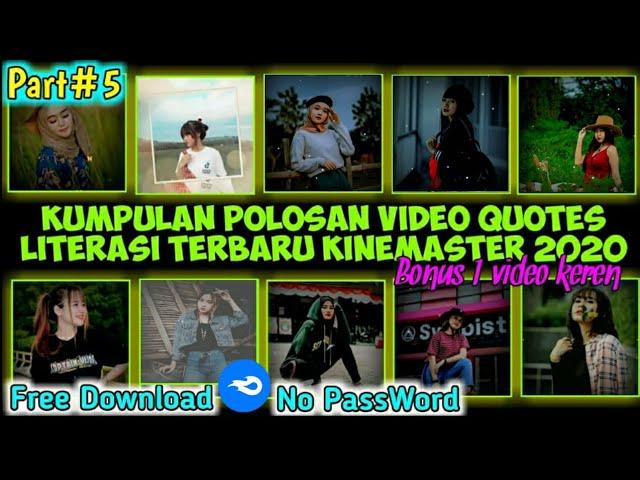 Bagi-bagi Video Polosan Quotes Literasi Keren 30 Detik || Story keren || No PasWord || Free Download