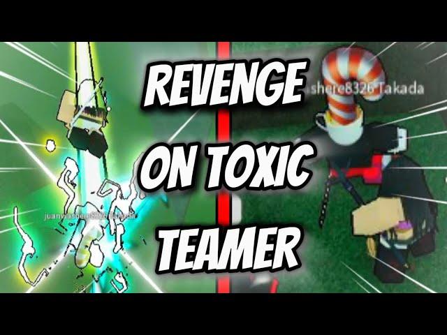 Getting REVENGE On TOXIC TEAMER [ Rogue Demon ]