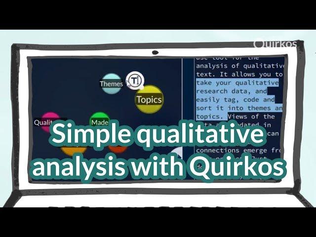 Welcome to Quirkos - Qualitative analysis software made simple!