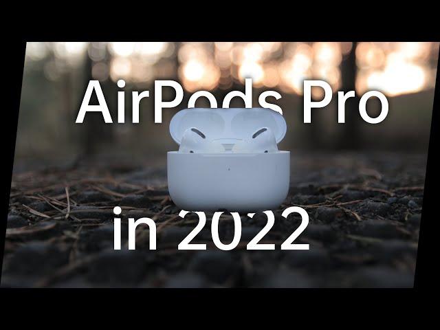 AirPods Pro in 2022 - Lohnen sie sich noch?